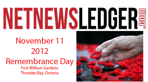 Lest we forget! Remembrance Day 2012 - Thunder Bay Ontario