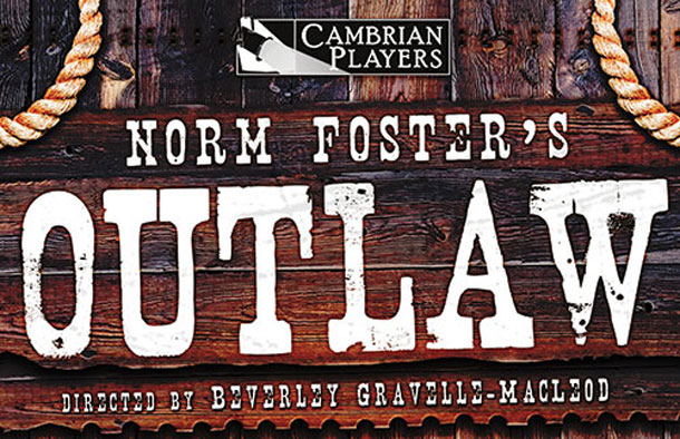 Cambrian Players present Outlaw