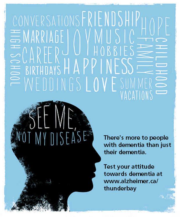 Imagine a close friend tells you that she has dementia