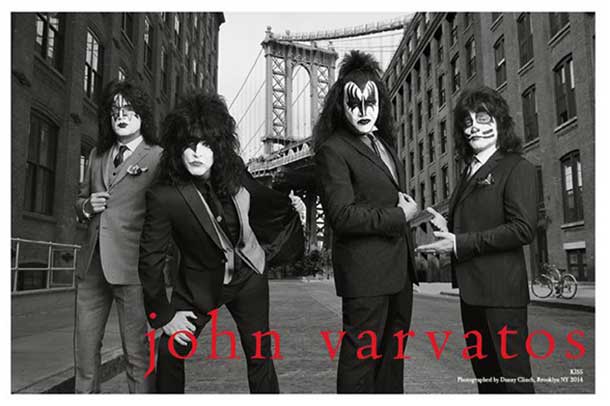 John Varvatos. "While working with KISS on my new advertising campaign, I was taken by how much everybody, regardless of their age, loves them. 
