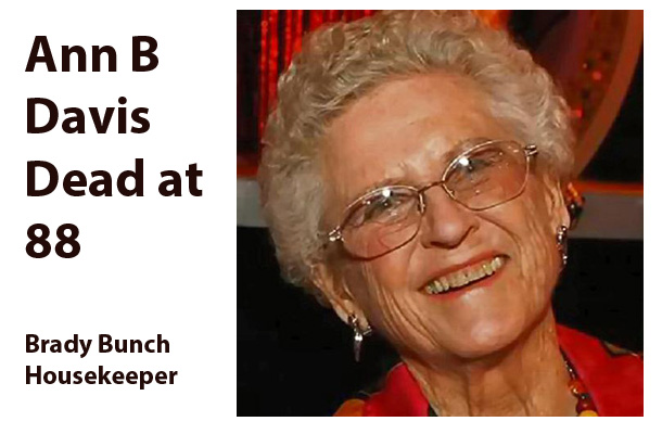 Ann B. Davis who played Alice on the Brady Bunch has died at 88. 