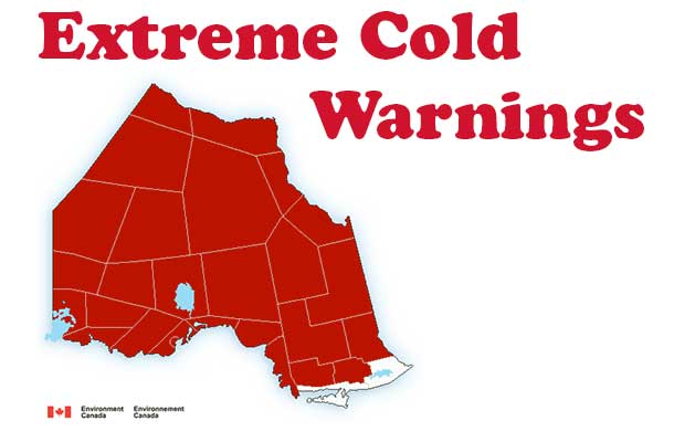 Arctic cold is flowing into Northern Ontario. Extreme Cold Warnings are in effect