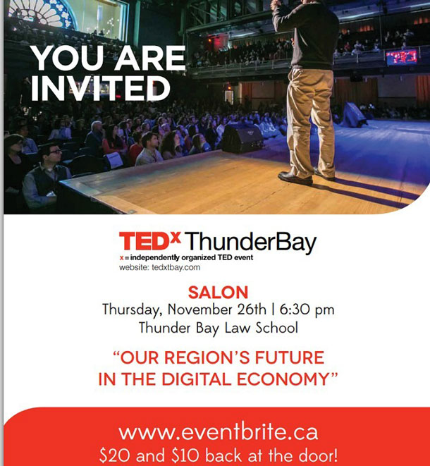 Ted Salon in Thunder Bay will discuss the impact and direction of the Digital Economy in our city.