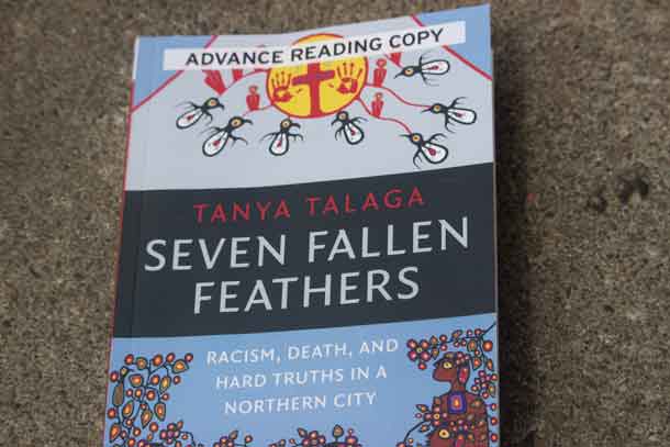 Seven Fallen Feathers by Tanya Talaga is a must read
