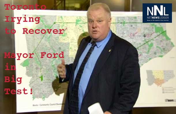 Toronto Mayor Rob Ford is being put to the test as Toronto Recovers