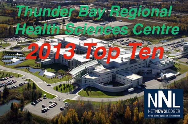 Thunder Bay Regional Health Sciences Centre 2013 Top Ten Stories