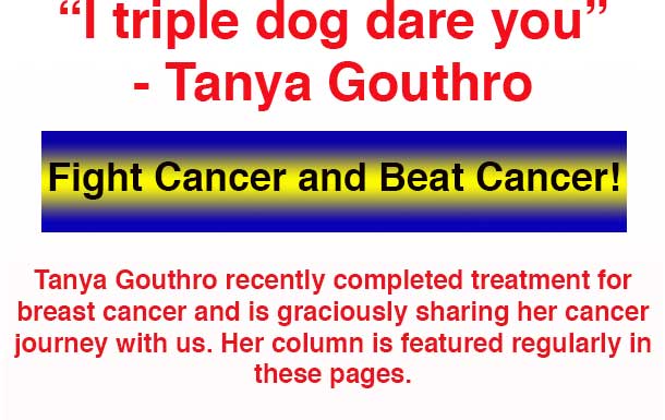 Fight Cancer Beat Cancer Tanya Gouthro