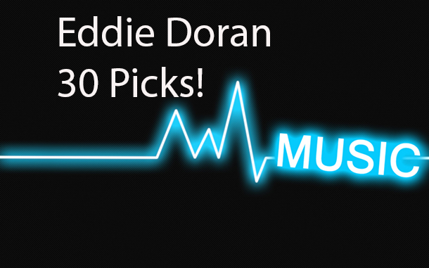 Thunder Bay's Eddie Doran offers his Thirty Musical Picks of the Week