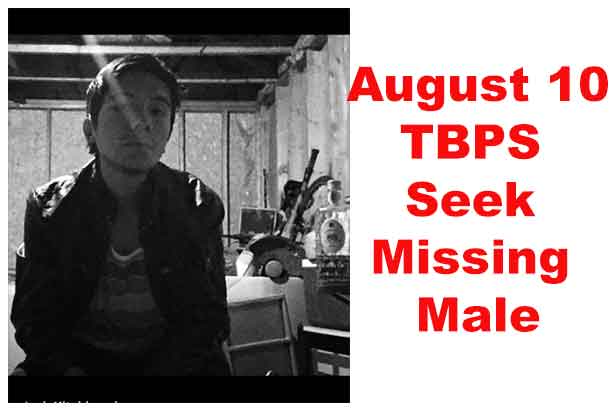 TBPS Seek missing Twenty Year Old Male