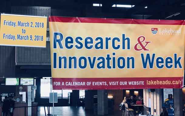 Research and Innovation Week 2018 at Lakehead University