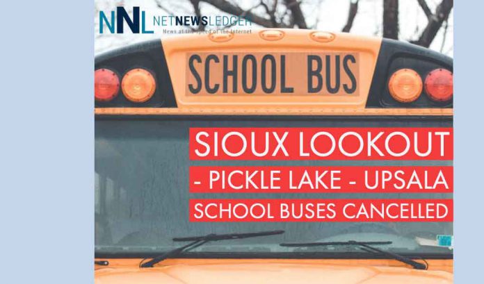School Buses Cancelled for Pickle Lake, Sioux Lookout, and Upsala