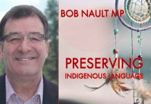 Bob Nault – “The path to reconciliation is one we must walk together” Bob Nault MP Column Preserving Indigenous Languages