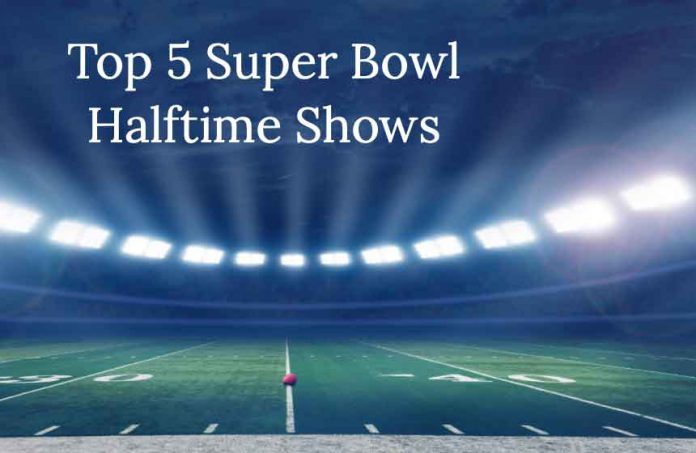 Top five Super Bowl Halftime Shows