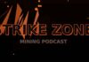 Announcing the Strike Zone Mining Podcast Announcing the Strike Zone Mining Podcast
