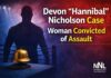 Mississauga Woman Convicted of Assaulting Independent Wrestler Devon “Hannibal” Nicholson Mississauga woman convicted in 2022 assault on wrestler Devon Nicholson; victim cleared of charges
