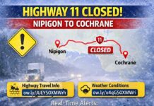 December 21/25 – Highway 11 Closed from Nipigon to Cochrane as Weather Worsens Hwy 11 closed Nipigon to Cochrane due to weather; reopening likely late afternoon. Check 511on.ca