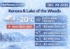 December 29, 2025: Kenora & Lake of the Woods Weather Focus — Deep Cold, Dangerous Wind Chills, Frostbite Risk Kenora & Lake of the Woods weather forecast for Monday, Dec. 29, 2025: -20°C this morning with wind chill near -30 and gusty NW winds. Wind chills drop to -33 this morning and near -32 overnight with frostbite risk. Light snow/flurries continue into Tuesday