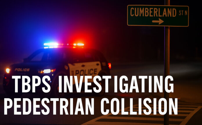 TBPS investigating pedestrian collision on Cumberland St N; victim in serious condition, road reopened