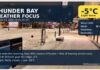 Thunder Bay Weather Focus: Light Snow Now, Freezing Drizzle Risk Early, Then a Quick Drop to -18 Tonight (Tuesday, December 23, 2025) Thunder Bay: light snow ends this morning, freezing drizzle risk early, then gusty west winds. High -2, but plunging to -18 tonight. Snow chances return by Christmas.