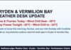 Dryden and Vermilion Bay Shiver Under Deep Freeze and Blowing Snow Dryden and Vermilion Bay see snow and flurries today with wind chills near –30, dropping to –34 tonight and staying brutally cold through the weekend with frostbite risk