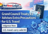 Grand Council Treaty #3 Advises Citizens to Take Extra Precautions When Travelling in the United States Treaty #3 advises citizens to take extra precautions travelling in the U.S. amid added scrutiny.