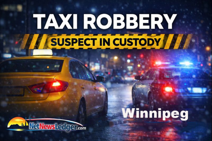 Winnipeg: Man in custody after alleged taxi robbery; weapon threats, impaired driving charges laid.