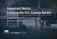 Important Notice: Crossing the U.S.–Canada Border — What Indigenous Travellers Need to Know Indigenous border crossing: rights, IDs, sacred items, and reforms affecting Northwestern Ontario.