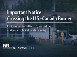 Important Notice: Crossing the U.S.–Canada Border — What Indigenous Travellers Need to Know Indigenous border crossing: rights, IDs, sacred items, and reforms affecting Northwestern Ontario.