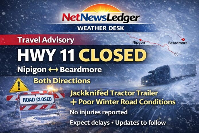 8:00 AM Motorists travelling in the Beardmore area should plan for significant disruption this morning as Highway 11 is closed in both directions between Nipigon and Beardmore