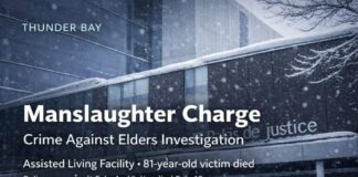 Crime Against Elders Investigation Leads to Manslaughter Charge in Thunder Bay Manslaughter Charge laid... accused granted bail