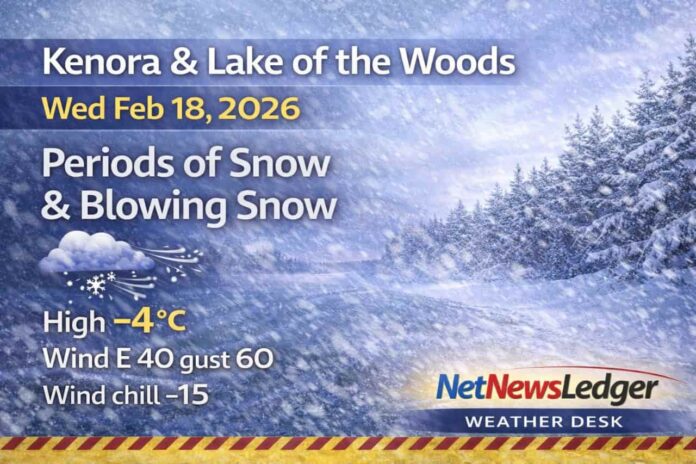 Kenora and Lake of the Woods weather for Wednesday, February 18, 2026: mostly cloudy with periods of snow and blowing snow, gusty east winds up to 60 km/h, and a high near -4°C. Snow chances continue tonight and Thursday, then colder air returns with flurries and a sharp drop by Sunday night.