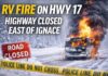 Highway 17 Closed East of Ignace After RV Fire Highway Closure