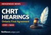 Chiefs of Ontario and Nishnawbe Aski Nation Wrap Up CHRT Hearings on Ontario Final Agreement COO and NAN conclude CHRT hearings on Ontario Final Agreement; decision expected in coming months