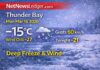 March 16, 2026: Thunder Bay Detailed Weather Forecast — Windy Deep Freeze, Then a Midweek Warm-Up Thunder Bay weather update for Monday, March 16, 2026: -15°C this morning with wind chill -24 and falling pressure. Strong north winds gusting to 60 km/h keep wind chills near -27. High -10°C today, low -21°C tonight. Mainly sunny Tuesday then snow Tuesday night, followed by a warm-up to +2°C Wednesday and +5°C Thursday with mixed snow/rain possible