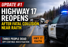 Highway 17 has reopened after a fatal crash near Raith that killed three people Highway 17 has reopened after a fatal crash near Raith that killed three people