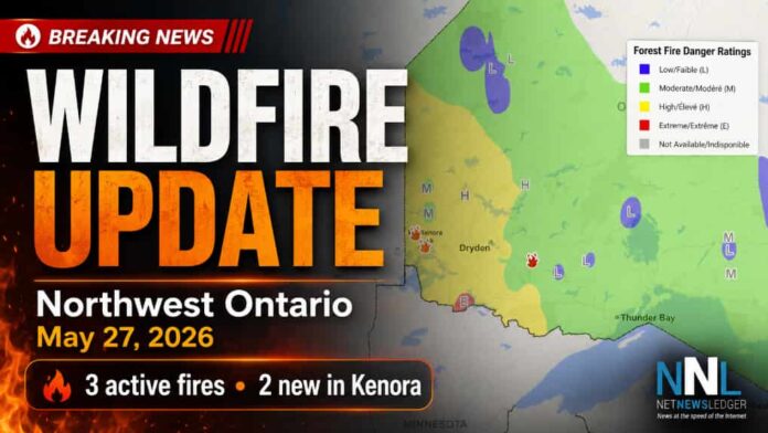 May 27 2026 Wildfire Update NetNewsLedger Wildfire Report May 27 2026 Wildfire Update NetNewsLedger Wildfire Report