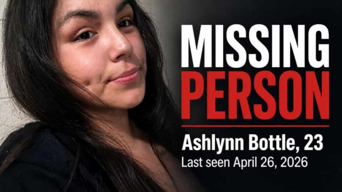 Missing Person Ashlynn Bottle May 4 2026