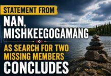 Statement from NAN, Mishkeegogamang as Search for Two Missing Members Concludes Statement from NAN and Mishkeegogaming