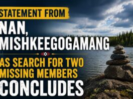Statement from NAN, Mishkeegogamang as Search for Two Missing Members Concludes Statement from NAN and Mishkeegogaming