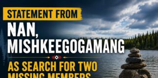 Statement from NAN, Mishkeegogamang as Search for Two Missing Members Concludes Statement from NAN and Mishkeegogaming
