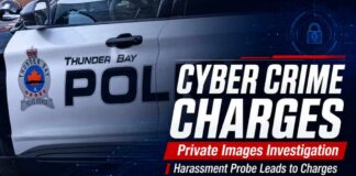 Thunder Bay cybercrime probe leads to intimate image and harassment charges A Thunder Bay Police Service Cyber Crime Unit investigation into the alleged distribution of private images without consent and harassment has led to multiple charges against a Thunder Bay woman. Police say the investigation remains ongoing