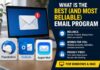 The Best Email Program for Windows and macOS Depends on One Thing: Reliability best and most reliable email program