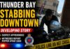 Stabbing Incident in Thunder Bay North Rattles Residents Violence in Thunder Bay