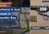 Thunder Bay Police seize suspected fentanyl, firearm and cash after Memorial Avenue call Thunder Bay Police seize suspected fentanyl, firearm and cash after Memorial Avenue call