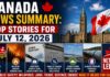 Canada News Summary: Top Stories for July 12, 2026 Canada News Summary - Top News July 12 2026