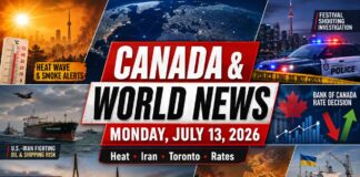 Canada and world news for July 13: Iran conflict, Toronto shooting, heat, rates and wildfires Canada and World News July 13 2026