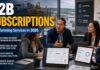 How Subscription Models Are Transforming Traditional B2B Services in 2026 b2b subscription