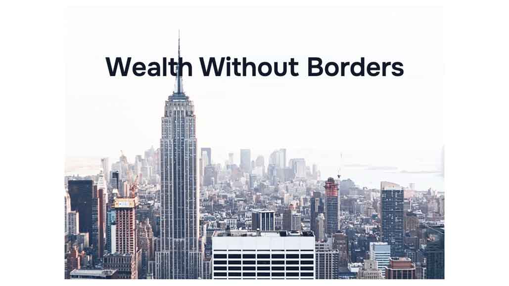 Wealth without Border