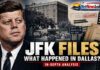 JFK Assassination Files: What the Evidence Says Happened in Dallas John F. Kennedy, JFK Assassination, Lee Harvey Oswald, Warren Commission, House Select Committee on Assassinations, Dealey Plaza, Zapruder Film, JFK Files, National Archives, Dallas, Jack Ruby, Conspiracy Theories, United States News, News Analysis
