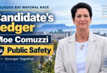 Candidate’s Ledger: Moe Comuzzi – Public safety must be a priority Moe Comuzzi Candidate for Mayor, City of Thunder Bay